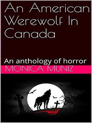 cover image of An American Werewolf In Canada